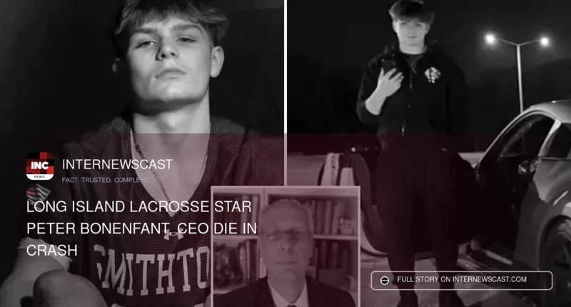 Long Island Lacrosse Star Peter Bonenfant, CEO Die in Crash - Internewscast Journal