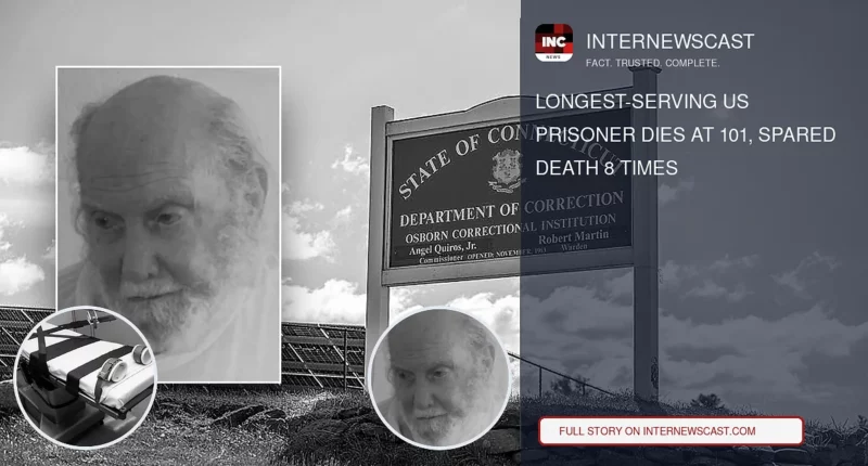 Longest-Serving US Prisoner Dies at 101, Spared Death 8 Times - Internewscast Journal