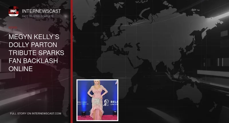 Megyn Kelly’s Dolly Parton Tribute Sparks Fan Backlash Online - Internewscast Journal