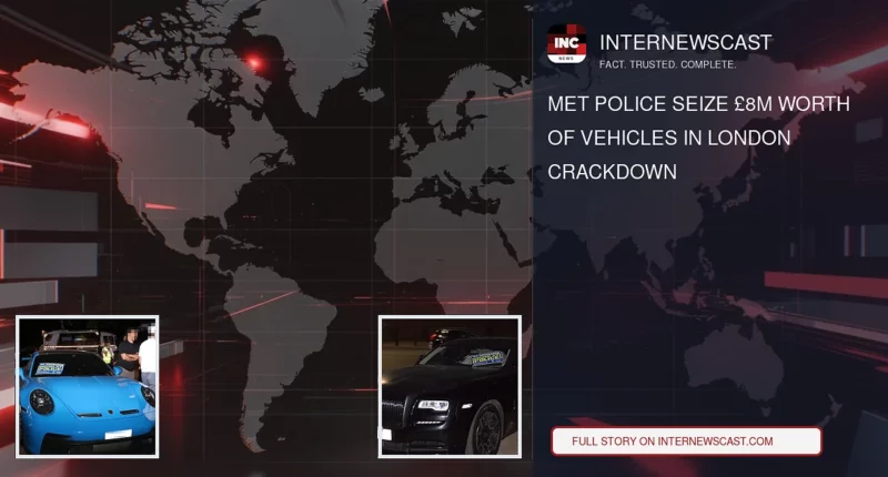 Met Police Seize £8m Worth of Vehicles in London Crackdown - Internewscast Journal
