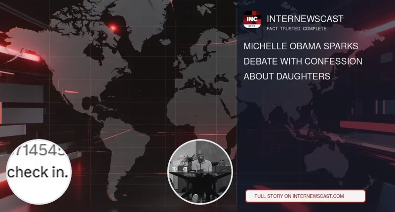 Michelle Obama Sparks Debate With Confession About Daughters - Internewscast Journal