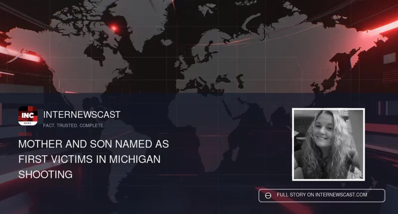 Mother and Son Named as First Victims in Michigan Shooting - Internewscast Journal