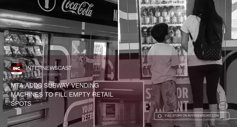 MTA Adds Subway Vending Machines to Fill Empty Retail Spots - Internewscast Journal