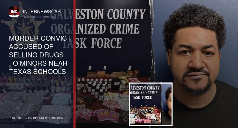 Murder Convict Accused of Selling Drugs to Minors Near Texas Schools - Internewscast Journal