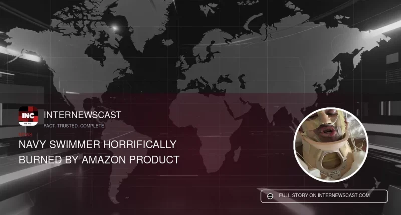 Navy Swimmer Horrifically Burned by Amazon Product - Internewscast Journal