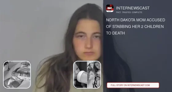 North Dakota Mom Accused of Stabbing Her 2 Children to Death - Internewscast Journal