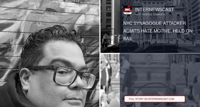 NYC Synagogue Attacker Admits Hate Motive, Held on Bail - Internewscast Journal