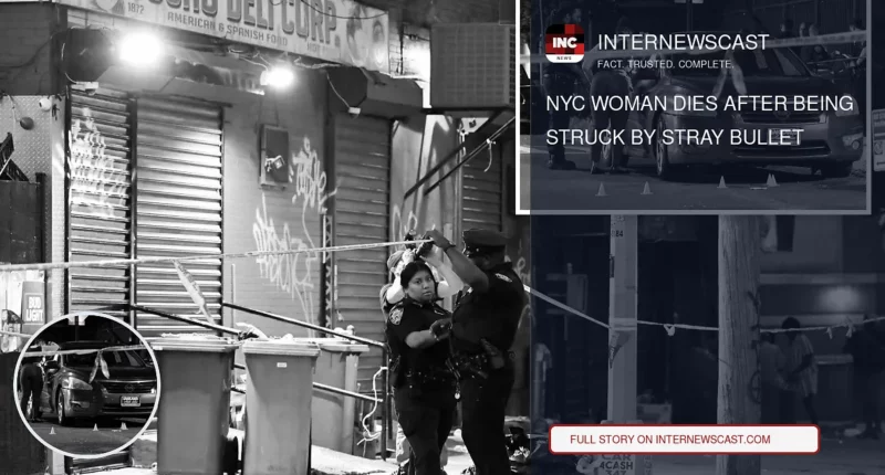 NYC Woman Dies After Being Struck by Stray Bullet - Internewscast Journal