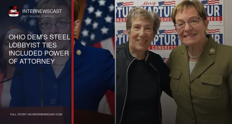 Ohio Dem’s Steel Lobbyist Ties Included Power of Attorney - Internewscast Journal