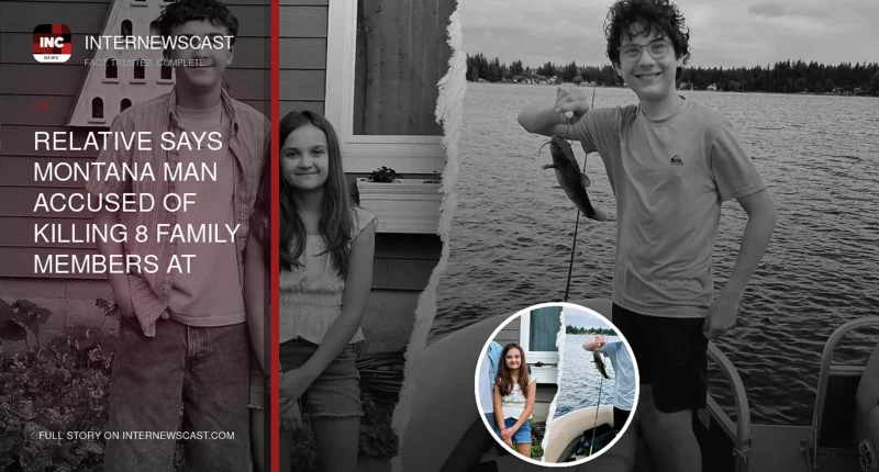 Relative Says Montana Man Accused of Killing 8 Family Members at Sunday Dinner Had Been Asked to Move Out - Internewscast Journal