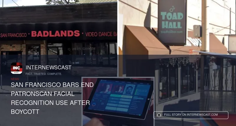 San Francisco Bars End PatronScan Facial Recognition Use After Boycott - Internewscast Journal