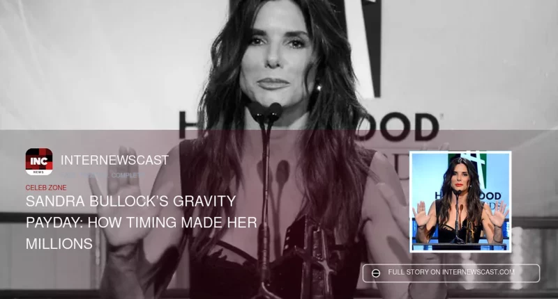 Sandra Bullock’s Gravity Payday: How Timing Made Her Millions - Internewscast Journal