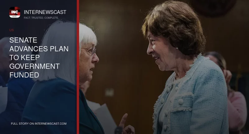 Senate Advances Plan to Keep Government Funded Through Midterms - Internewscast Journal