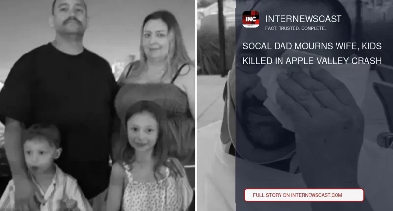 SoCal Dad Mourns Wife, Kids Killed in Apple Valley Crash - Internewscast Journal