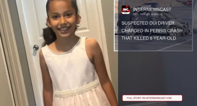Suspected DUI Driver Charged in Perris Crash That Killed 8-Year-Old - Internewscast Journal