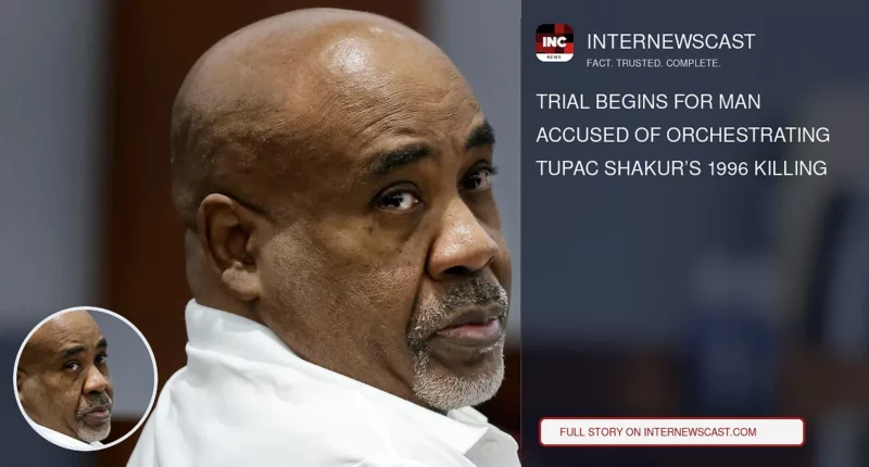 Trial Begins for Man Accused of Orchestrating Tupac Shakur’s 1996 Killing - Internewscast Journal
