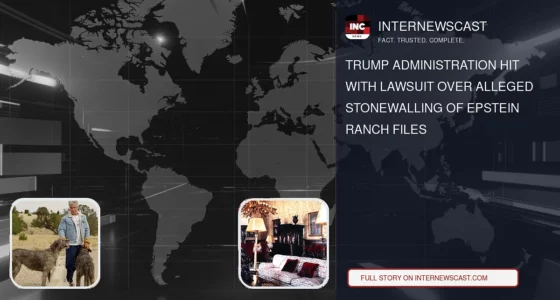 Trump Administration Hit With Lawsuit Over Alleged Stonewalling of Epstein Ranch Files - Internewscast Journal