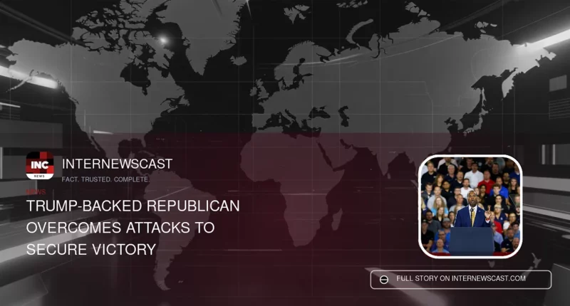 Trump-Backed Republican Overcomes Attacks to Secure Victory - Internewscast Journal