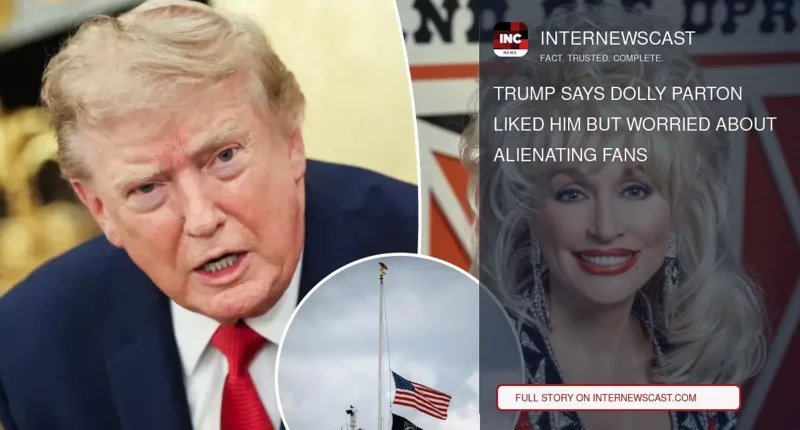 Trump Says Dolly Parton Liked Him but Worried About Alienating Fans - Internewscast Journal