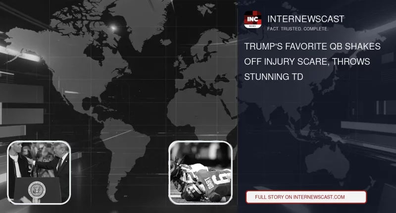 Trump's Favorite QB Shakes Off Injury Scare, Throws Stunning TD - Internewscast Journal