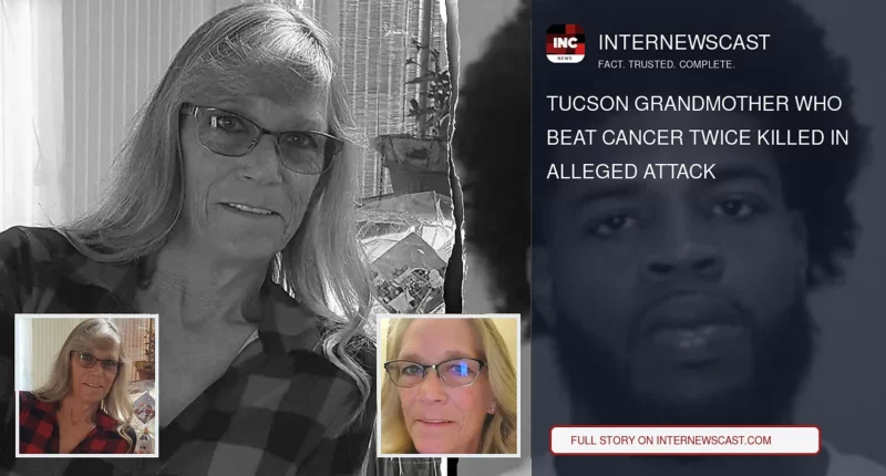 Tucson Grandmother Who Beat Cancer Twice Killed in Alleged Attack - Internewscast Journal