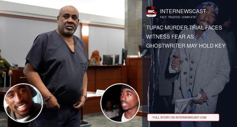 Tupac Murder Trial Faces Witness Fear as Ghostwriter May Hold Key - Internewscast Journal