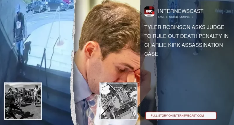 Tyler Robinson Asks Judge to Rule Out Death Penalty in Charlie Kirk Assassination Case - Internewscast Journal