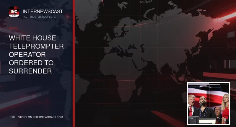 White House Teleprompter Operator Ordered to Surrender Profits - Internewscast Journal