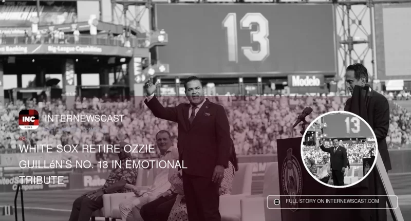 White Sox Retire Ozzie Guillén’s No. 13 in Emotional Tribute - Internewscast Journal
