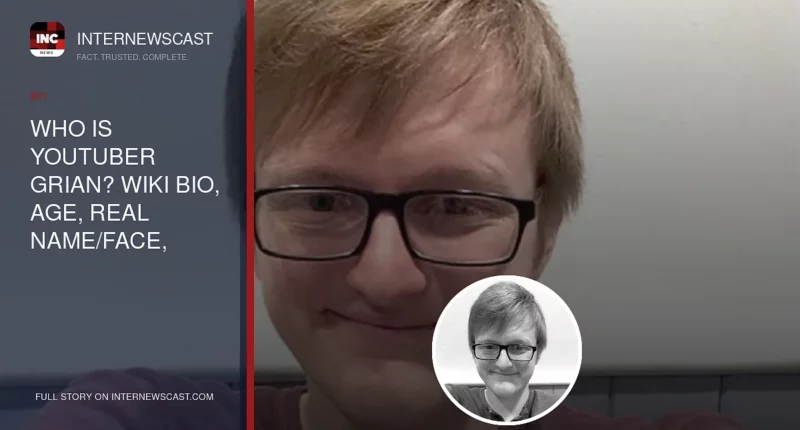 Who is YouTuber Grian? Wiki Bio, age, real name/face, height - Internewscast Journal