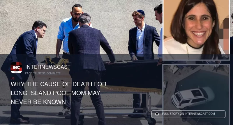 Why the Cause of Death for Long Island Pool Mom May Never Be Known - Internewscast Journal