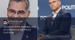 Xavier Becerra Defends Lack of Specifics in His Policy Platform - Internewscast Journal