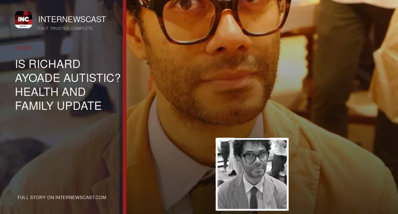 Is Richard Ayoade Autistic? Health and Family Update - Internewscast
