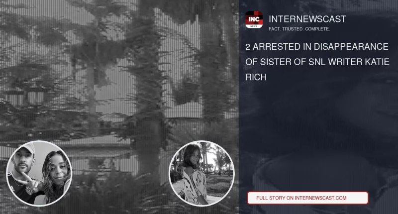 2 Arrested in Disappearance of Sister of SNL Writer Katie Rich