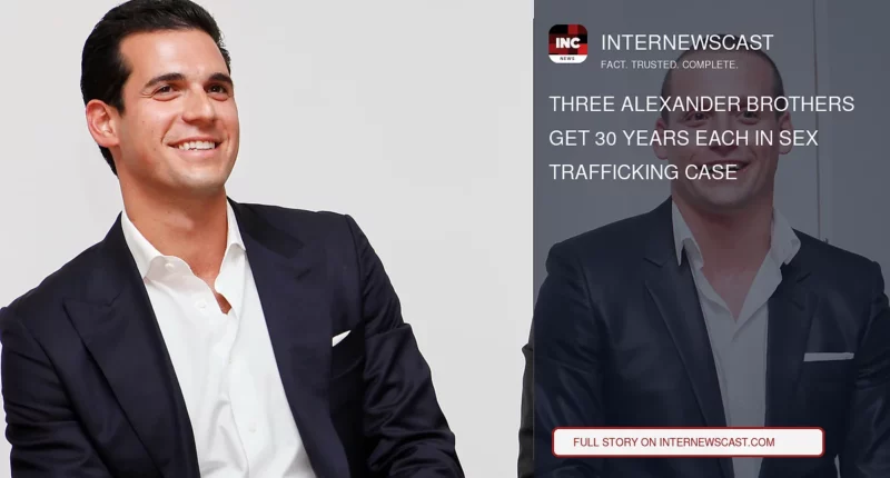 Three Alexander Brothers Get 30 Years Each in Sex Trafficking Case