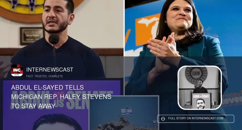 Abdul El-Sayed Tells Michigan Rep. Haley Stevens to Stay Away