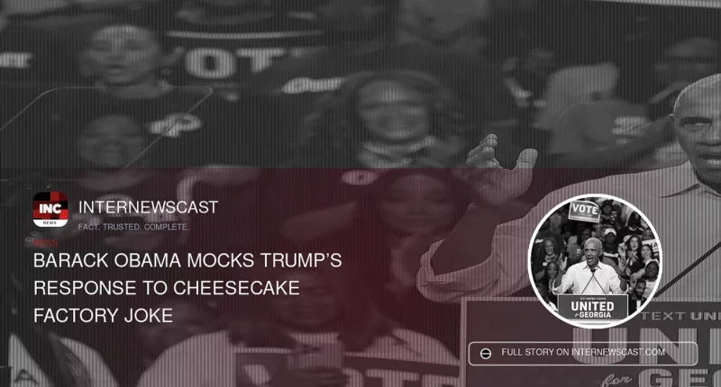 Barack Obama Mocks Trump’s Response to Cheesecake Factory Joke
