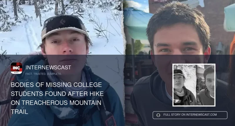 Bodies of Missing College Students Found After Hike on Treacherous Mountain Trail