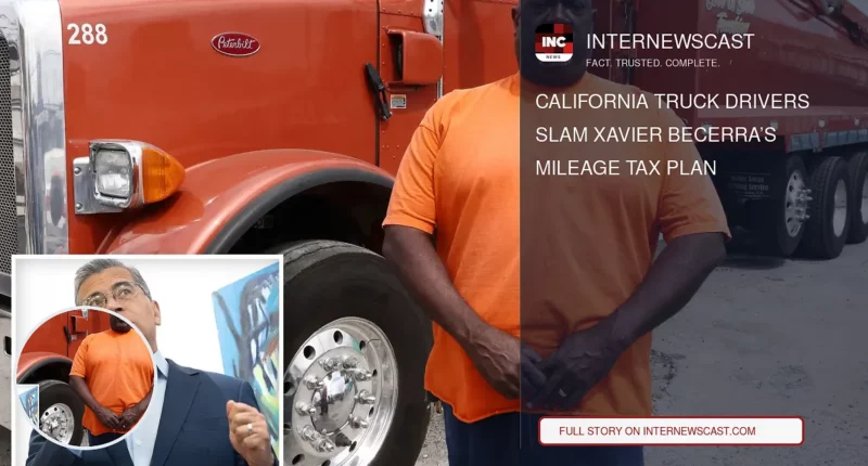 California Truck Drivers Slam Xavier Becerra’s Mileage Tax Plan