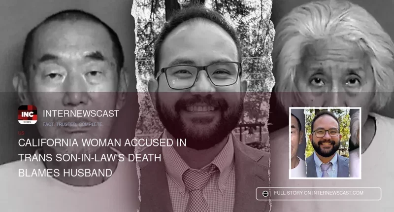 California Woman Accused in Trans Son-in-Law's Death Blames Husband