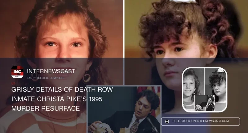 Grisly Details of Death Row Inmate Christa Pike’s 1995 Murder Resurface