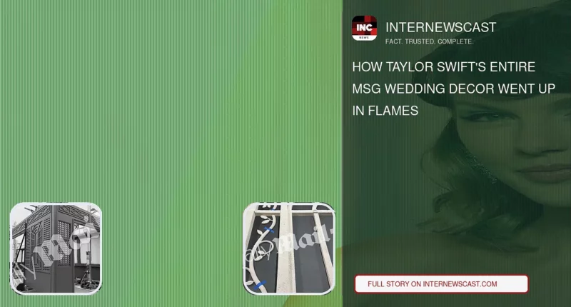 How Taylor Swift's Entire MSG Wedding Decor Went Up in Flames