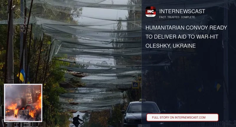 Humanitarian Convoy Ready to Deliver Aid to War-Hit Oleshky, Ukraine