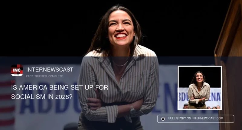 Is America Being Set Up for Socialism in 2028?