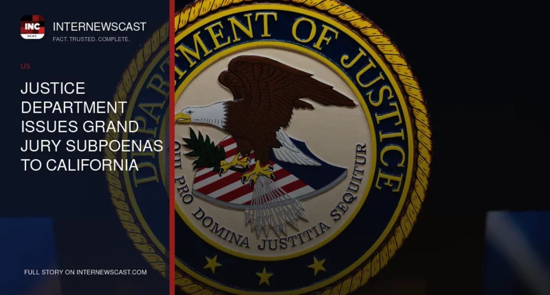 Justice Department Issues Grand Jury Subpoenas to California Election Officials