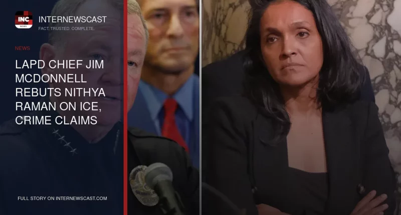 LAPD Chief Jim McDonnell Rebuts Nithya Raman on ICE, Crime Claims
