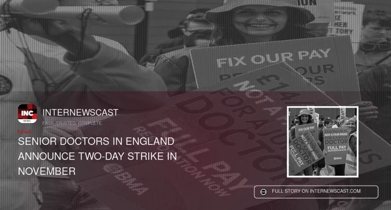 Senior Doctors in England Announce Two-Day Strike in November