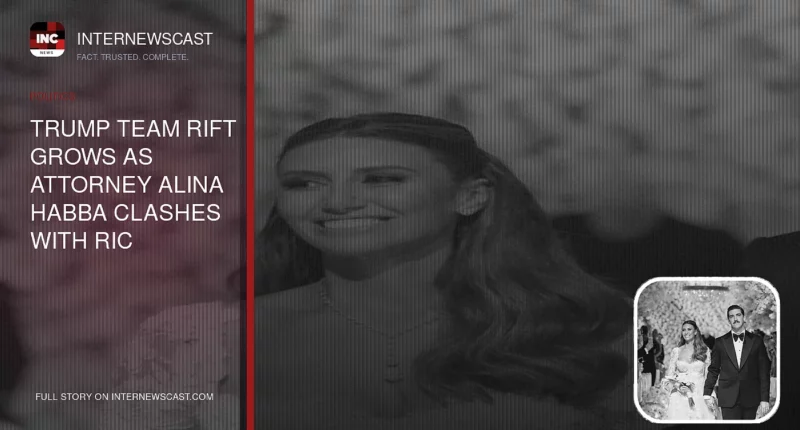 Trump Team Rift Grows as Attorney Alina Habba Clashes With Ric Grenell