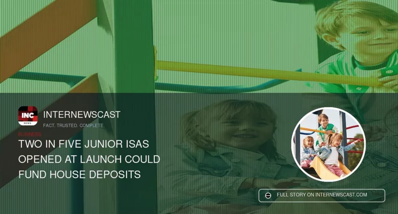 Two in Five Junior ISAs Opened at Launch Could Fund House Deposits