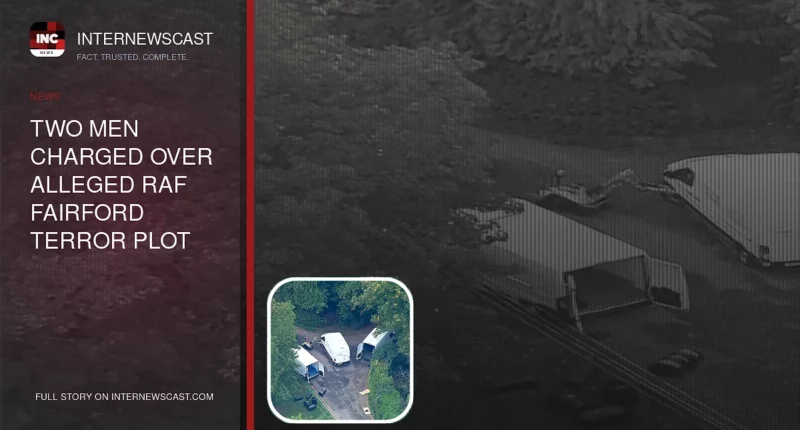 Two Men Charged Over Alleged RAF Fairford Terror Plot